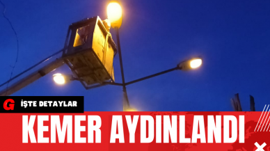 Kemer Aydınlandı