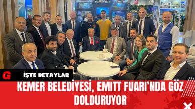 Kemer Belediyesi, EMITT Fuarı’nda Göz Dolduruyor