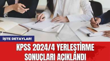 KPSS 2024/4 yerleştirme sonuçları açıklandı