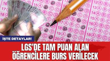 LGS'de tam puan alan öğrencilere burs verilecek