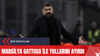 Marsilya Gattuso ile yollarını ayırdı