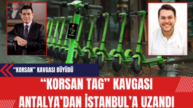 'Korsan TAG' kavgası Antalya'dan İstanbul'a uzandı