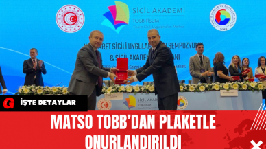 MATSO TOBB’dan Plaketle Onurlandırıldı