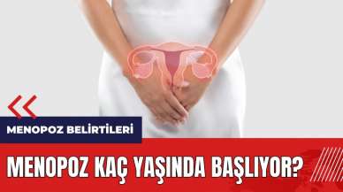 Menopoz kaç yaşında başlıyor? Menopoz belirtileri neler?