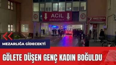 Mezarlığa gidecekti gölette boğuldu