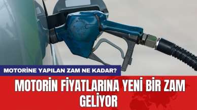 Motorin fiyatlarına yeni bir zam geliyor