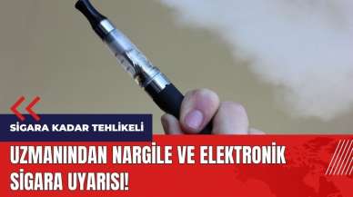 Nargile ve elektronik sigara uyarısı! Sigara kadar tehlikeli