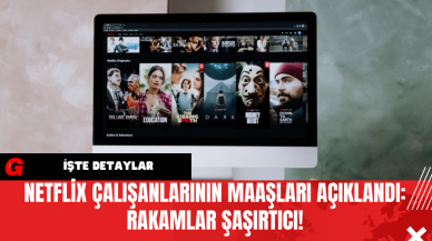 Netflix Çalışanlarının Maaşları Açıklandı: Rakamlar Şaşırtıcı!