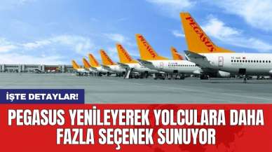 Pegasus yenileyerek yolculara daha fazla seçenek sunuyor