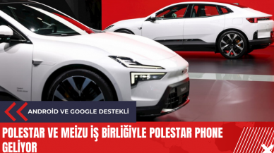 Polestar ve Meizu iş birliğiyle Polestar Phone geliyor