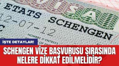 Schengen vize başvurusu sırasında nelere dikkat edilmelidir?