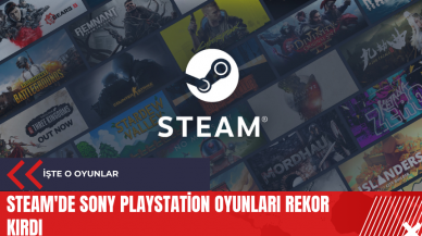 Steam'de Sony PlayStation oyunları rekor kırdı