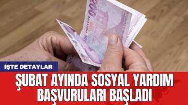 Şubat ayında sosyal yardım başvuruları başladı: İşte detaylar