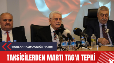 Taksicilerden Martı TAG'a tepki: 'Korsan taşımacılığa hayır!'