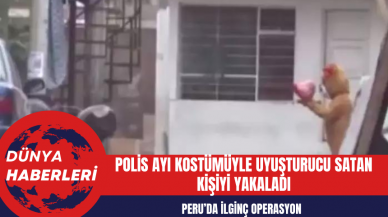 Polis Ayı Kostümüyle Uy*şturucu Satan Kişiyi Yakaladı