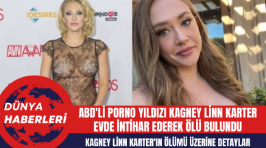 ABD'li P*rno Yıldızı Kagney Linn Karter Evde İnt*har Ederek Ölü Bulundu