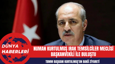 Numan Kurtulmuş Irak Temsilciler Meclisi Başkanvekili ile Buluştu