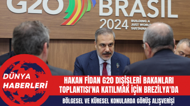 Hakan Fidan G20 Dışişleri Bakanları Toplantısı'na Katılmak İçin Brezilya'da