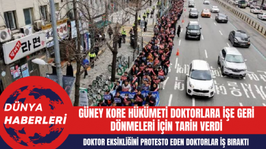 Güney Kore Hükümeti Doktorlara İşe Geri Dönmeleri İçin Son Tarih Belirledi