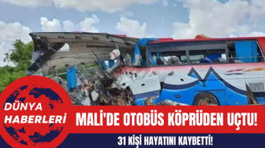 Mali'de Otobüs Köprüden Uçtu: 31 Kişi Hayatını Kaybetti