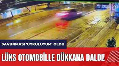 Adana'da lüks otomobille dükkana daldı! Savunması 'Uykuluyum' oldu