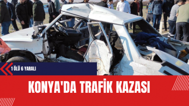 Konya'da Trafik Kazası: 1 Ölü 6 Yaralı