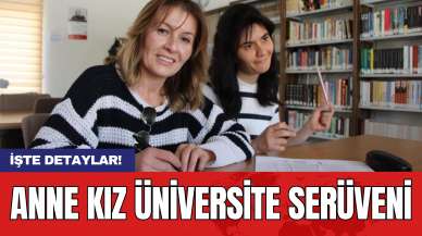 Anne Kızın Üniversite Serüveni