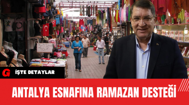 Antalya Esnafına Ramazan Desteği