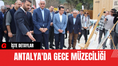 Antalya'da gece müzeciliği