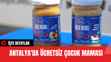 Antalya'da Ücretsiz Çocuk Maması