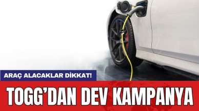 Araç alacaklar dikkat! Togg’dan dev kampanya