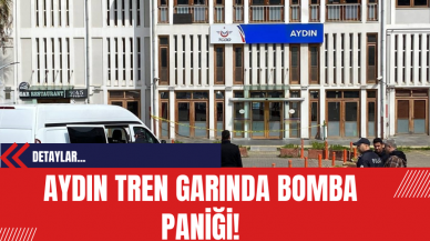 Aydın Tren Garında Bomba Paniği!