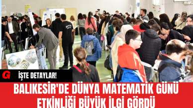 Balıkesir'de Dünya Matematik Günü Etkinliği Büyük İlgi Gördü