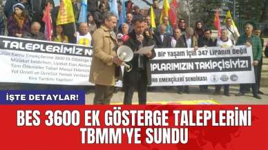 BES 3600 Ek Gösterge taleplerini TBMM'ye sundu