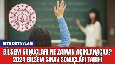 BİLSEM sonuçları ne zaman açıklanacak?