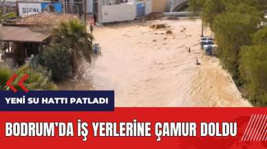 Bodrum'da yeni su hattı patladı! İş yerlerine çamur doldu