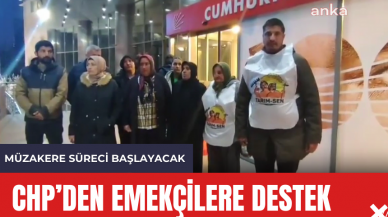 CHP'den Agrobay İşçilerine Destek! Müzakere Süreci Başlayacak