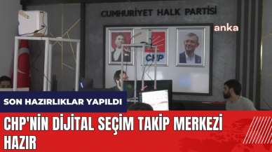 CHP'nin Dijital Seçim Takip Merkezi hazır