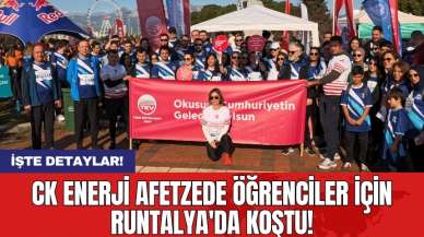 CK Enerji afetzede öğrenciler için Runtalya'da koştu!