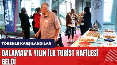 Dalaman'a yılın ilk turist kafilesi geldi