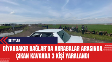 Diyarbakır Bağlar’da Akrabalar Arasında Çıkan Kavgada 3 Kişi Yaralandı