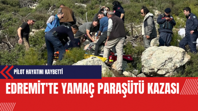 Edremit'te Yamaç Paraşütü Kazası: Pilot Hayatını Kaybetti