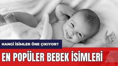 En popüler bebek isimleri