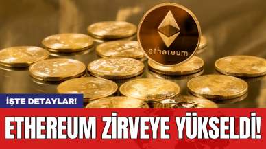 Ethereum zirveye yükseldi!