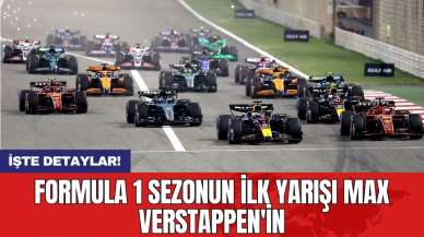 Formula 1 sezonun ilk yarışı Max Verstappen'in