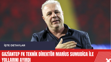 Gaziantep FK Teknik Direktör Marius Sumudica ile yollarını ayırdı