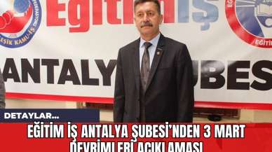 Eğitim İş Antalya Şubesi'nden 3 Mart Devrimleri Açıklaması