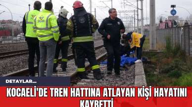 Kocaeli'de Tren Hattına Atlayan Kişi Hayatını Kaybetti