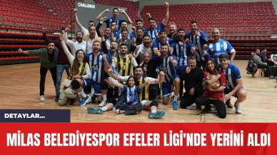 Milas Belediyespor Efeler Ligi'nde Yerini Aldı