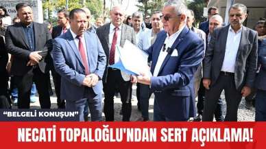 Necati Topaloğlu'ndan Sert Açıklama! “Belgeli konuşun”